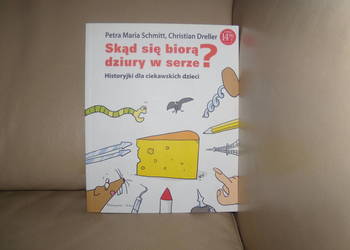 Skąd się biorą dziury w serze? Petra Maria Schmitt