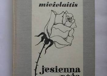 Jesienna róża – Eduardas Mieżelaitis