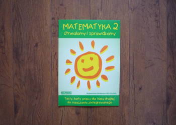 Matematyka - testy klasa 2. Utrwalamy i sprawdzamy