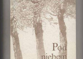Pod niebem rodzinnym  Krajobraz w poezji