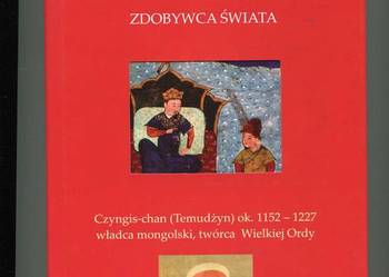 Czyngis-Chan zdobywca świata