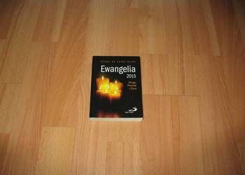 Ewangelia 2015. Droga, Prawda i Życie (mały format) Ewangelia 2015. Droga, Prawda i Życie (mały format)