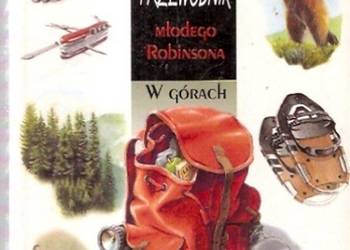 PRZEWODNIK MŁODEGO ROBINSONA W GÓRACH