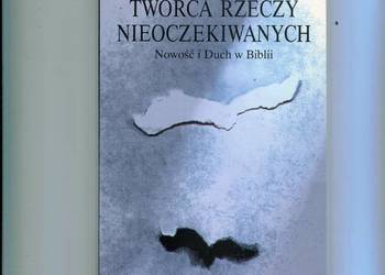 Twórca rzeczy nieoczekiwanych Nowość i Duch w Biblii