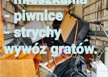 Opróżnianie mieszkań piwnic garaży strychów wywóz gabarytów szybko sprawnie