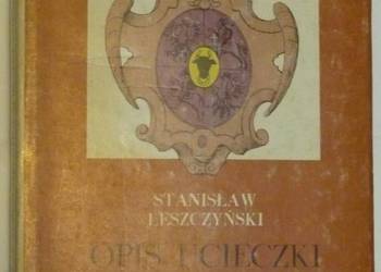 Stanisław Leszczyński Opis ucieczki z Gdańska do Kwidzyna