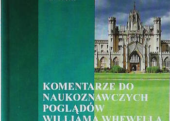 Komentarze do naukoznawczych poglądów Williama Whewella