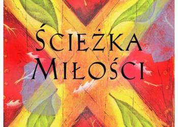 Nowa Ścieżka miłości Don Miguel Ruiz