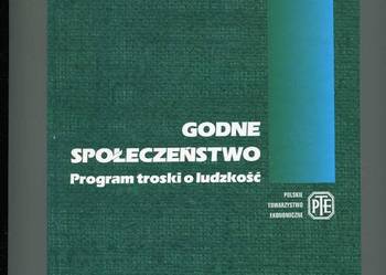 Godne społeczeństwo Program troski o ludzkość