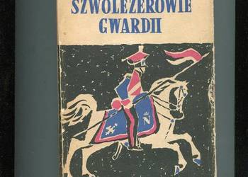 Szwoleżerowie gwardii - Gąsiorowski