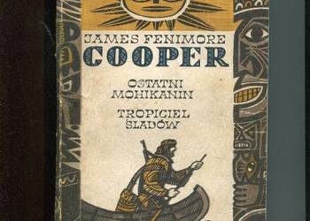 Ostatni Mohikanin  Tropiciel Śladów - James Fenimore Cooper