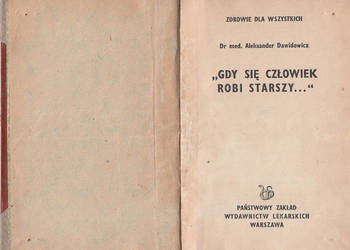 (01191) „GDY CZŁOWIEK ROBI SIĘ STARSZY...” - DR MED. ALEKSAN