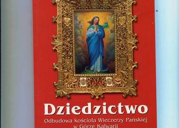 Dziedzictwo Odbudowa kościoła Wieczerzy Pańskiej w Górze Kal