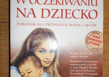 Murkoff, Eisenberg, Hathaway - W oczekiwaniu na dziecko