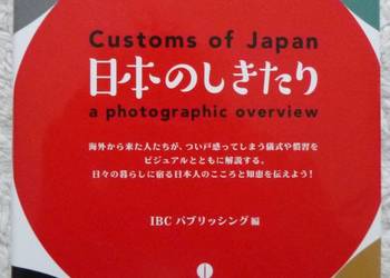 Japońskie obyczaje. Customs of Japan. Ilustrowany przewodnik