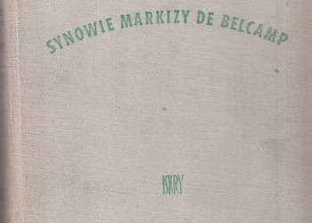 (02665) SYNOWIE MARKIZY DE BELCAMP – PAUL TEVAL
