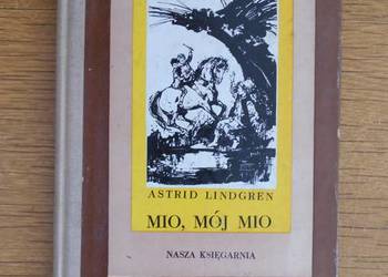 Astrid Lindgren - Mio, mój Mio