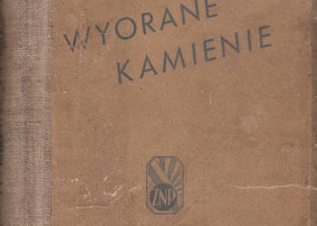 (01409)  WYORANE KAMIENIE – GUSTAW MORCINEK