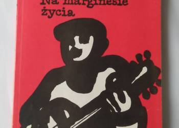 NA MARGINESIE ŻYCIA – Stanisław Grzesiuk