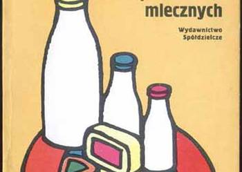 Potrawy z mleka i produktów mlecznych - Łyszkowski Stanisław Krzysztof