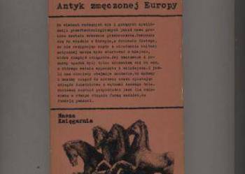 Antyk zmęczonej Europy - Kuncewicz