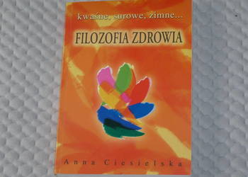 Filozofia Zdrowia - Anna Ciesielska - poradnik