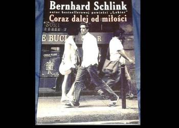 Coraz dalej od miłości - Bernhard Schlink