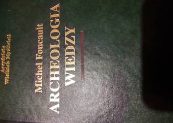 Archeologia wiedzy Foucault