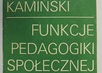 FUNKCJE PEDAGOGIKI SPOŁECZNEJ- A.Kamiński /FA