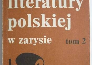 HISTORIA LITERATURY POLSKIEJ W ZARYSIE TOM 2