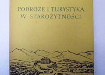 PODRÓŻE I TURYSTYKA W STAROŻYTNOŚCI - SCHNAYDER J.
