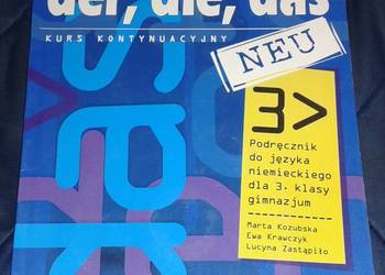 Der, die, das. Neu. 3. Podręcznik. Kurs kontynuacyjny - M. Kozubska