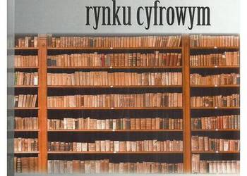 Biblioteki i archiwa na jednolitym rynku cyfrowym