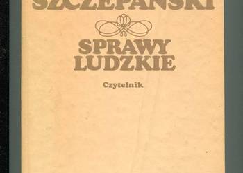 Sprawy ludzkie - Szczepański