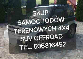 SKUP SAMOCHODÓW TERENOWYCH 4X4 OFFROAD ZADZWOŃ! GOTÓWKA!