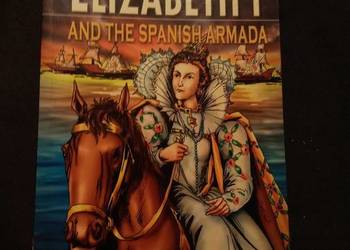Elizabeth I and the Spanish armada. Komiks po angielsku!