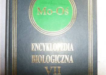 ENCYKLOPEDIA BIOLOGICZNA - TOM VII