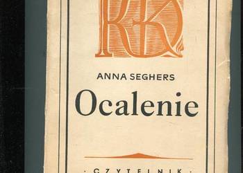 Ocalenie - Anna Seghers
