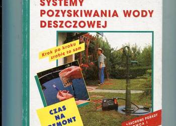 Sami budujemy pozyskiwania wody deszczowej - Wolfgang Seitz