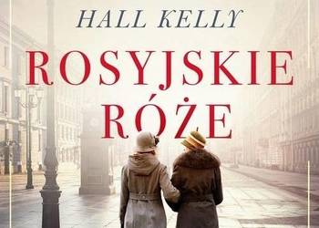 Rosyjskie róże -Kelly