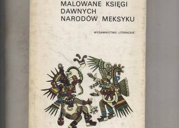 Malowane księgi dawnych narodów Meksyku