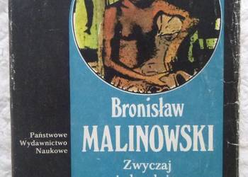 Zwyczaj i zbrodnia. Życie seksualne dzikich B. Malinowski