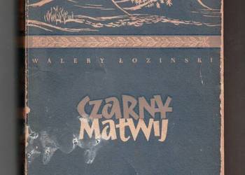 CZARNY MATWIJ  - Walery Łoziński
