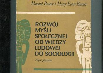 Rozwój mysli społecznej od wiedzy ludowej do socjologii część 1