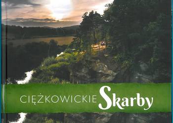 CIĘŻKOWICKIE SKARBY PRZEWODNIK TURYSTY
