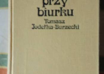 Reymont przy biurku - Jodełka - Burzecki / Reymont/ pisarstwo/ biografia