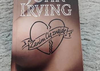 Zanim Cię znajdę - John Irving
