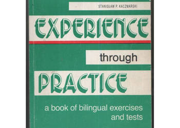 Experience Through Practice - Kaczmarski P. Stanisław