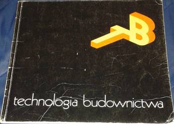Technologia budownictwa 1 - A. Dębowski, K. Łącki, J. Mazur i inni.