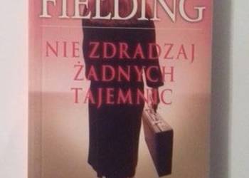NIE ZDRADZAJ ŻADNYCH TAJEMNIC - FIELDING J.